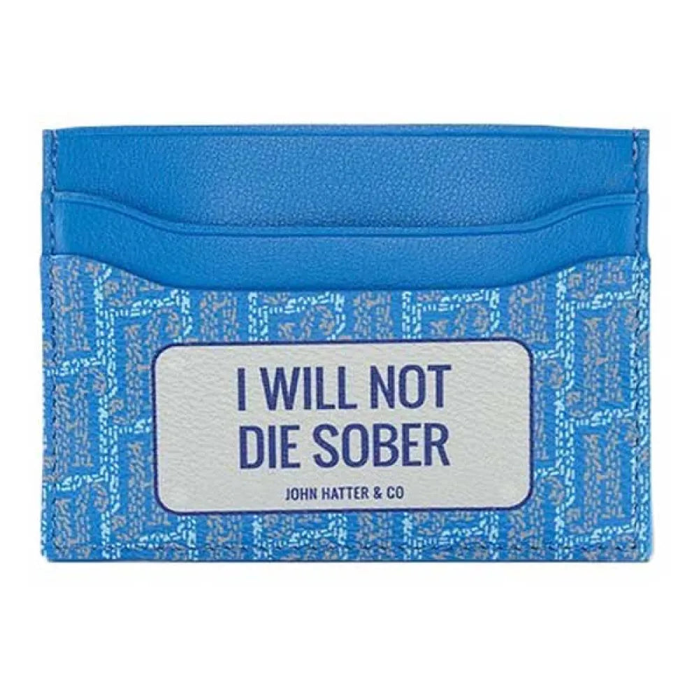John hatter & co I will not die sober wallet